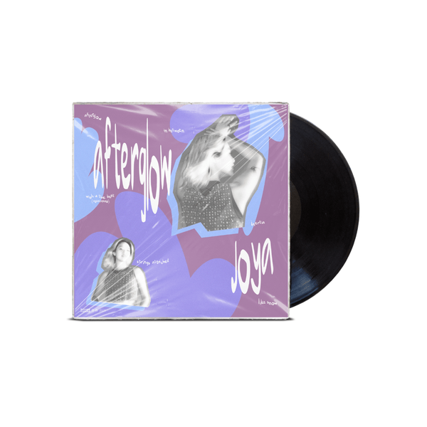 AFTERGLOW Vinyl - JOYA